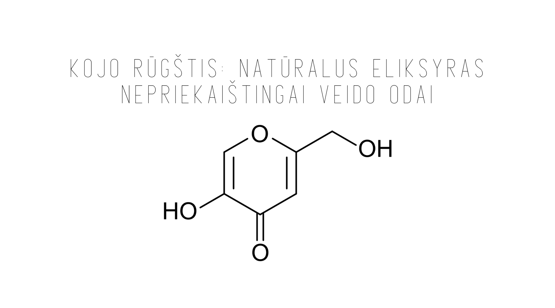 Kojo rūgštis: natūralus eliksyras nepriekaištingai veido odai – CHALURE