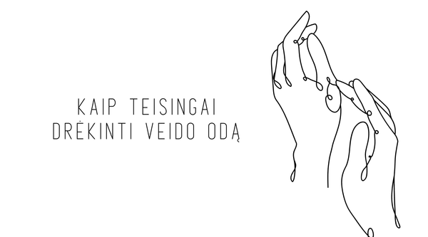 Veido odos drėkinimas - kaip teisingai drėkinti veido odą